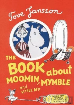Bertrand.pt - The Book About Moomin, Mymble And Little My