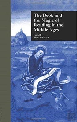 Bertrand.pt - The Book And The Magic Of Reading In The Middle Ages