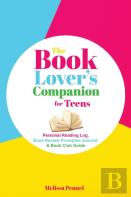 The Book Lover'S Companion For Teens