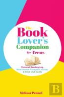 The Book Lover'S Companion For Teens