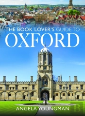 The Book Lover'S Guide To Oxford