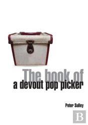 The Book Of A Devout Pop Picker
