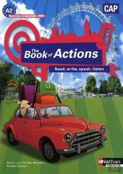 Bertrand.pt - The Book Of Actions ; Cap ; Niveau A2 ; Livre De L'Élève (Édition 2009)