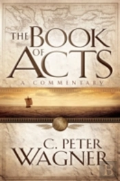 The Book Of Acts Â€“ A Commentary