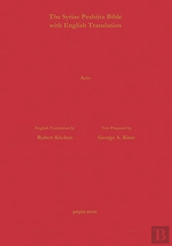 Bertrand.pt - The Book Of Acts According To The Syriac Peshitta Version With English Translation