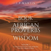 The Book Of African Proverbs And Wisdom