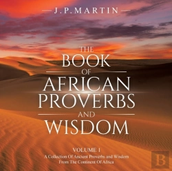 Bertrand.pt - The Book Of African Proverbs And Wisdom