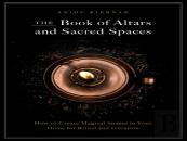 The Book Of Altars And Sacred Spaces