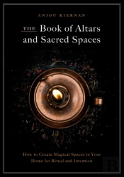 The Book Of Altars And Sacred Spaces