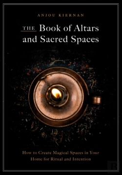 Bertrand.pt - The Book Of Altars And Sacred Spaces