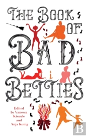 The Book Of Bad Betties