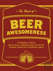 The Book Of Beer Awesomeness