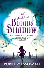 The Book Of Blood And Shadow