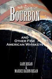 The Book Of Bourbon And Other Fine Ameri