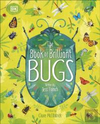 The Book Of Brilliant Bugs