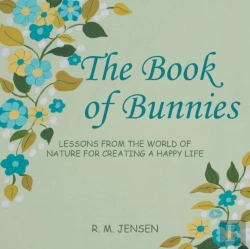 Bertrand.pt - The Book Of Bunnies: Lessons From The World Of Nature For Creating A Happy Life
