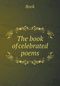 Bertrand.pt - The Book Of Celebrated Poems
