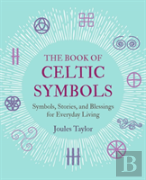 The Book Of Celtic Symbols