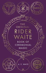 The Book Of Ceremonial Magic