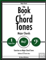 The Book Of Chord Tones - Major 7 Chords