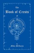 The Book Of Crests Of Scottish-American Clans