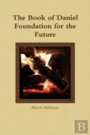 The Book Of Daniel Foundation For The Future