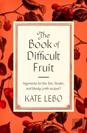 The Book Of Difficult Fruit