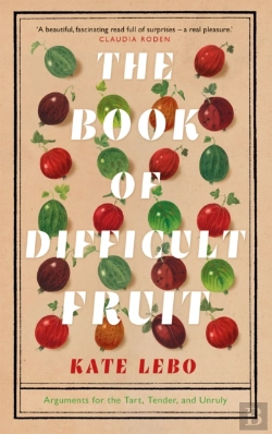 Bertrand.pt - The Book Of Difficult Fruit
