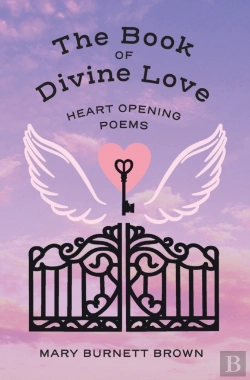Bertrand.pt - The Book Of Divine Love: Heart Opening P