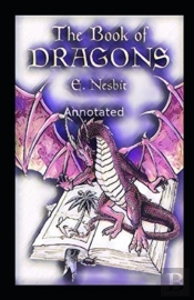 The Book Of Dragons Annotated
