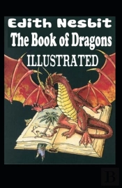 The Book Of Dragons Illustrated