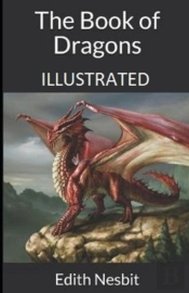 The Book Of Dragons Illustrated