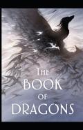 The Book Of Dragons Illustrated