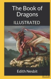 The Book Of Dragons Illustrated