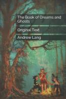 The Book Of Dreams And Ghosts