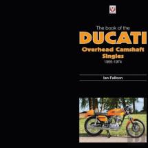 The Book Of Ducati Overhead Camshaft Singles
