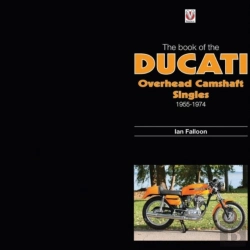 Bertrand.pt - The Book Of Ducati Overhead Camshaft Singles