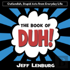 The Book Of Duh!