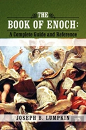 The Book Of Enoch: A Complete Guide And