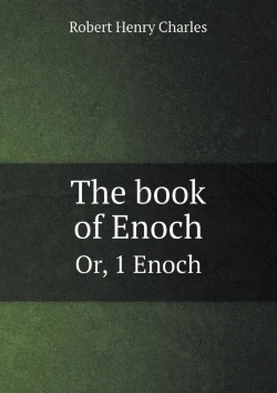 Bertrand.pt - The Book Of Enoch Or, 1 Enoch