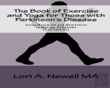 The Book Of Exercise And Yoga For Those With Parkinson'S Disease