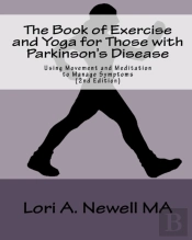 The Book Of Exercise And Yoga For Those With Parkinson'S Disease
