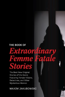 Bertrand.pt - The Book Of Extraordinary Femme Fatale Stories