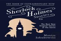 The Book Of Extraordinary New Sherlock Holmes Stories