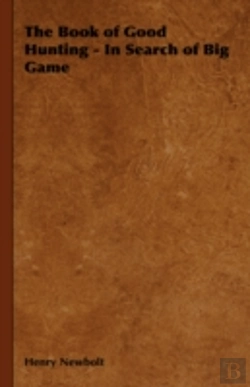 Bertrand.pt - The Book Of Good Hunting - In Search Of