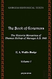 The Book Of Governors: The Historia Monastica Of Thomas Of Marga Ad 840 (Vol 1)