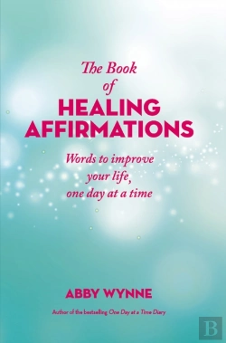 Bertrand.pt - The Book Of Healing Affirmations