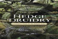 The Book Of Hedge Druidry