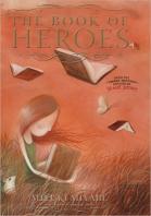 The Book Of Heroes (Novel-Hardcover)