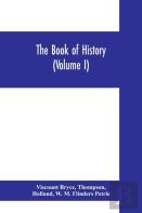 The Book Of History. A History Of All Nations From The Earliest Times To The Present, With Over 8,000 Illustrations (Volume I) Man And The Universe